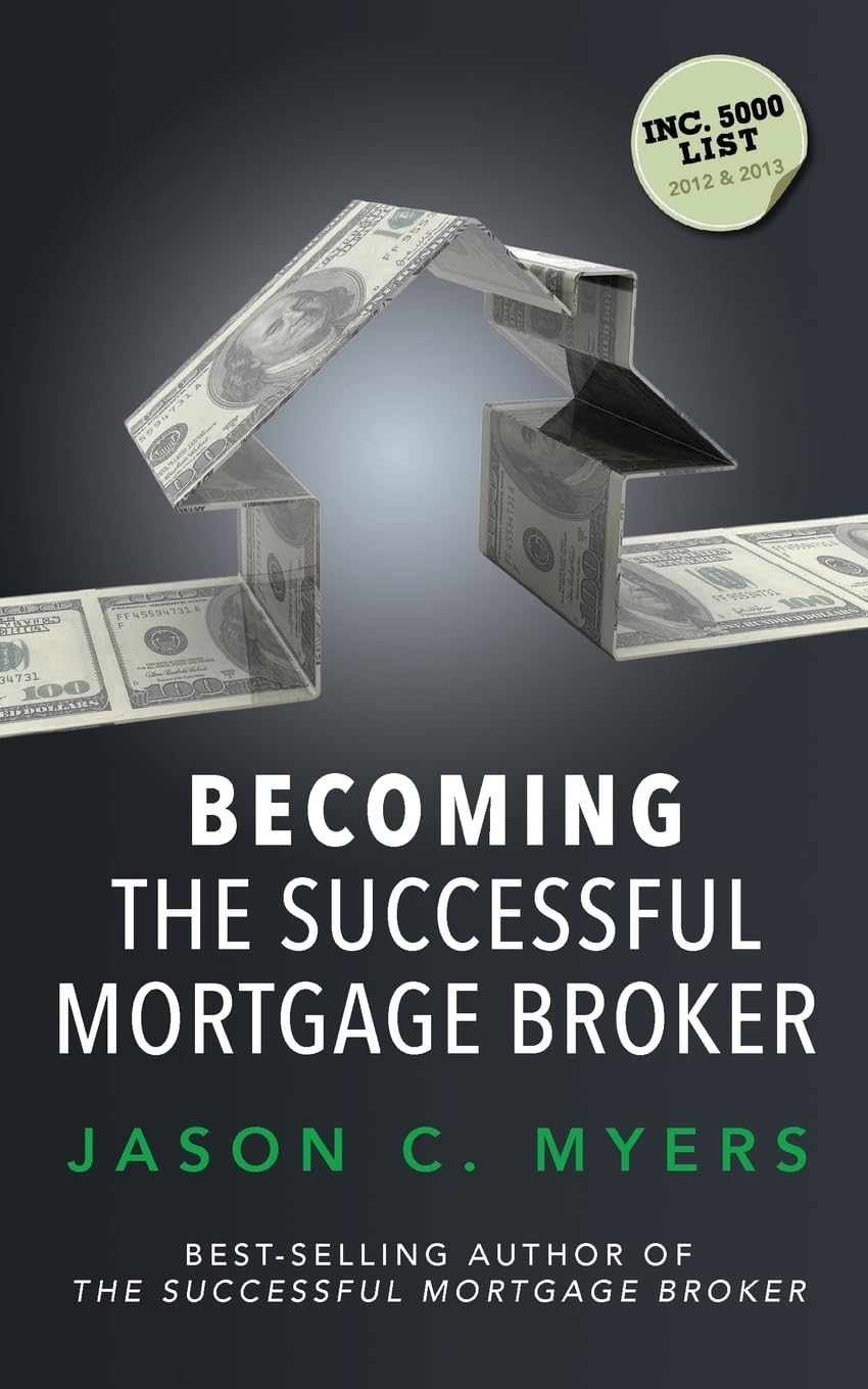 Becoming the Successful Mortgage Broker Business, Finance & Career