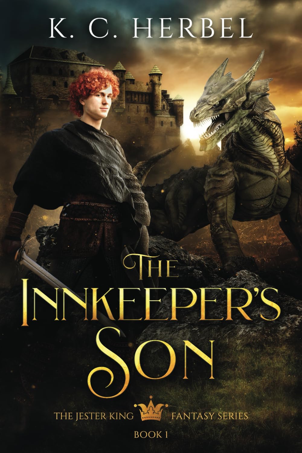 The Innkeeper's Son: The Jester King Fantasy Series: Book One Action & Adventure