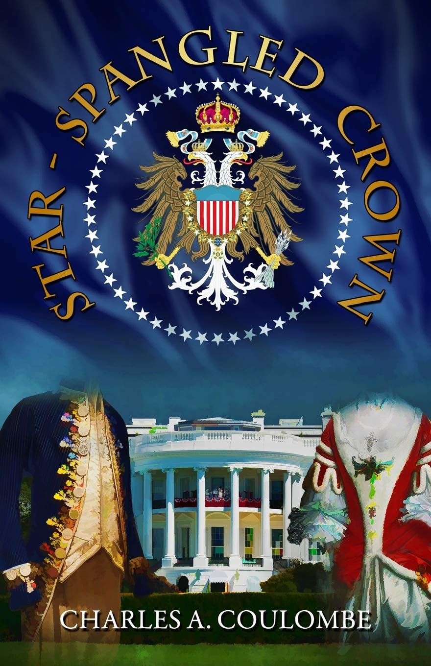 Star-Spangled Crown: A Simple Guide to the American Monarchy Law