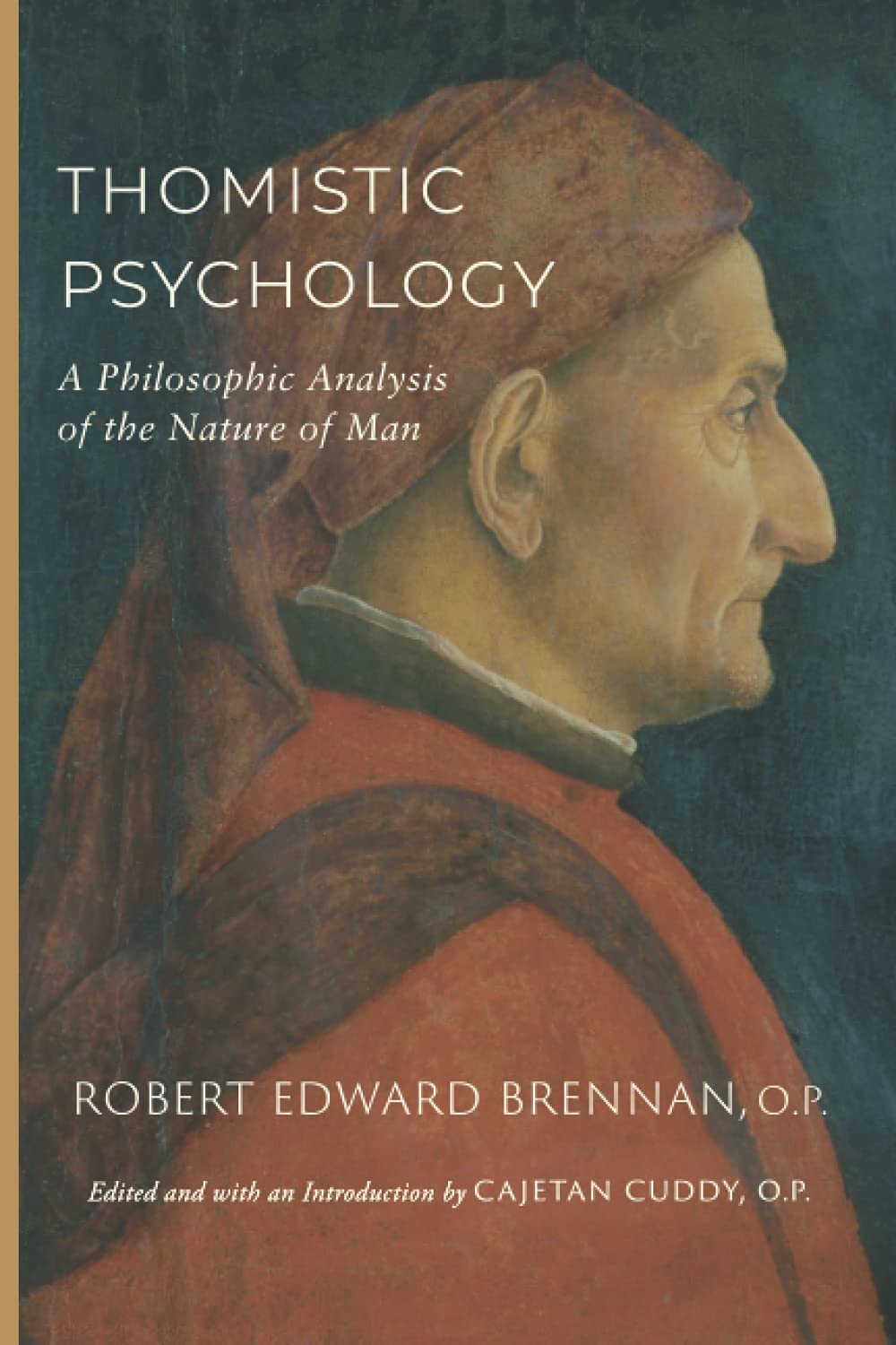 Thomistic Psychology: A Philosophic Analysis of the Nature of Man Psychology