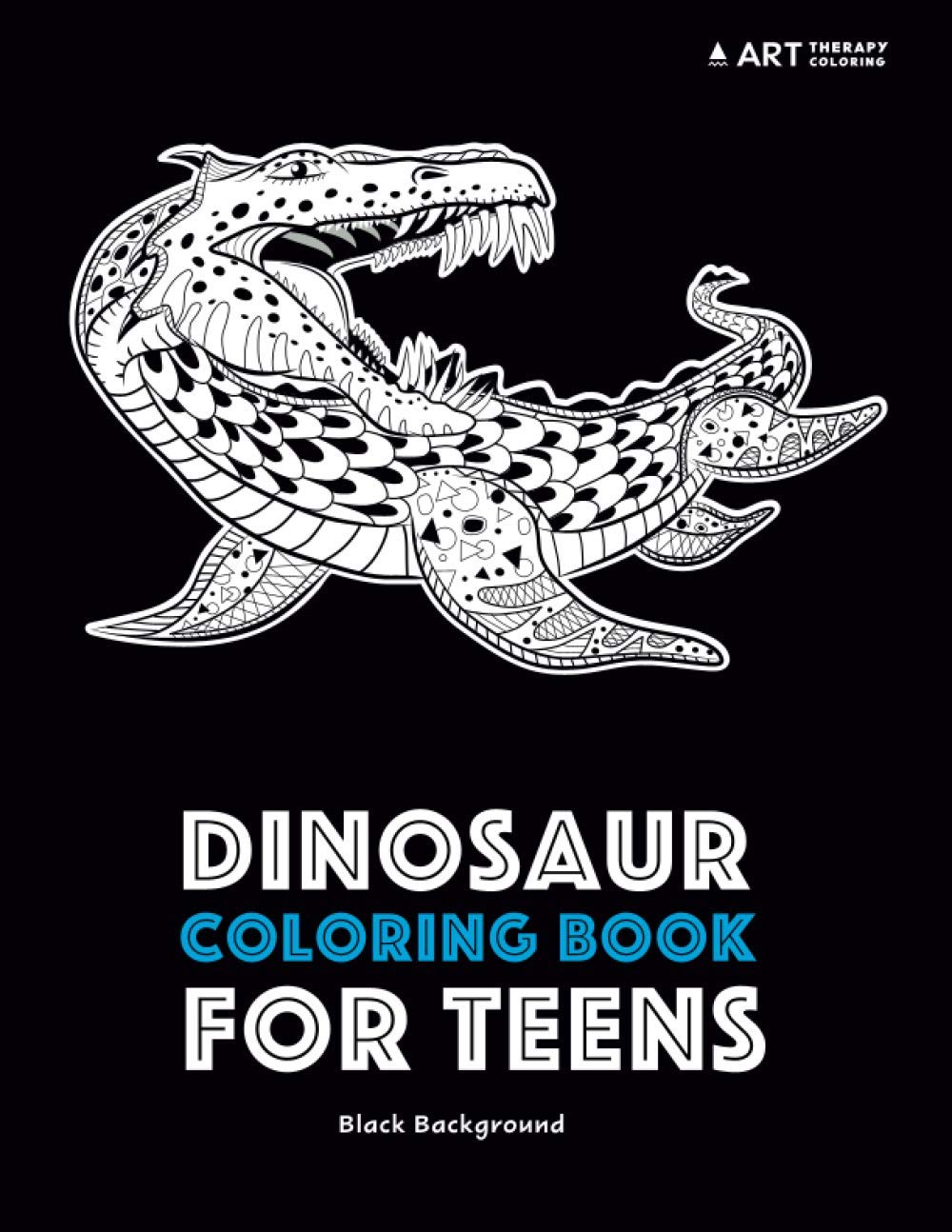 Dinosaur Coloring Book For Teens: Black Background Mathematics