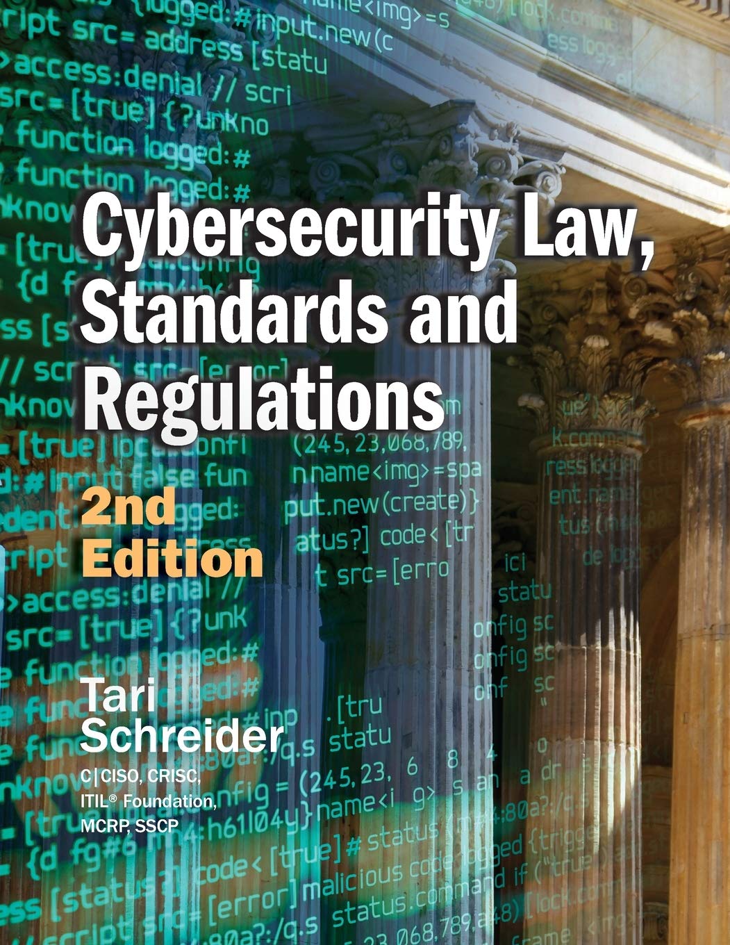Cybersecurity Law, Standards and Regulations Law
