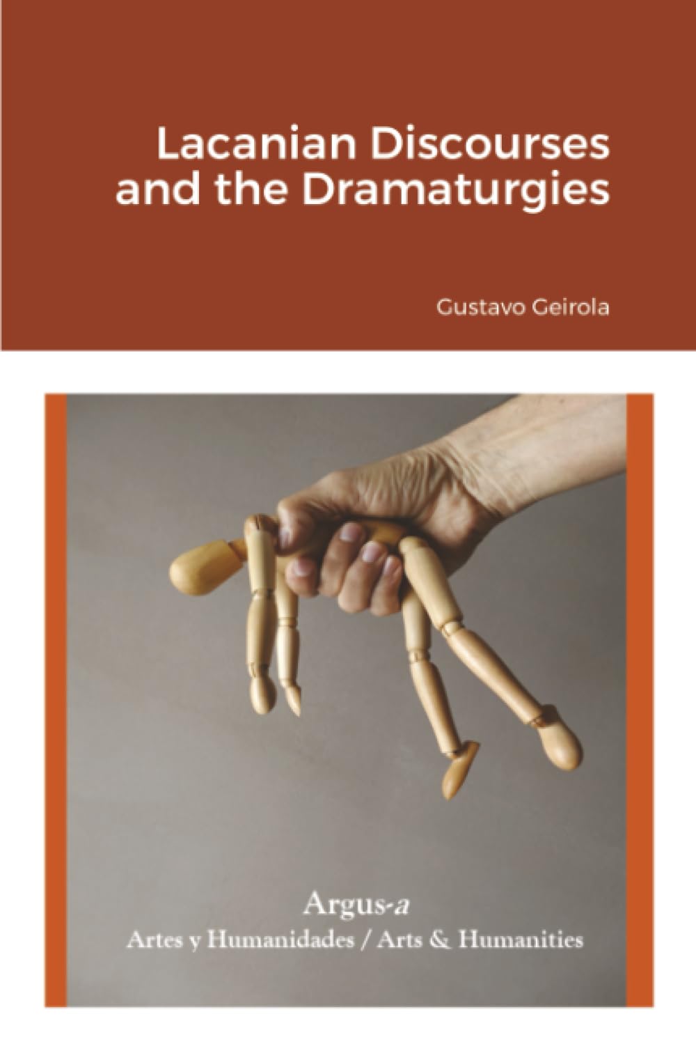 Lacanian Discourses and the Dramaturgies Drama
