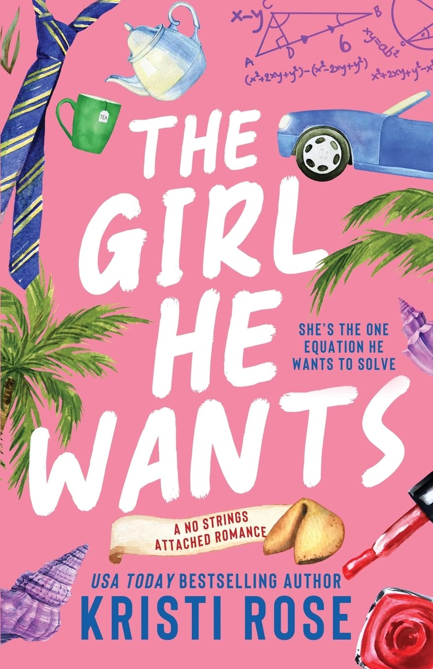 The Girl He Wants: A Single Dad/Opposites Attract Romantic Comedy (A No Strings Attached Series, Band 3) Humour & Satire
