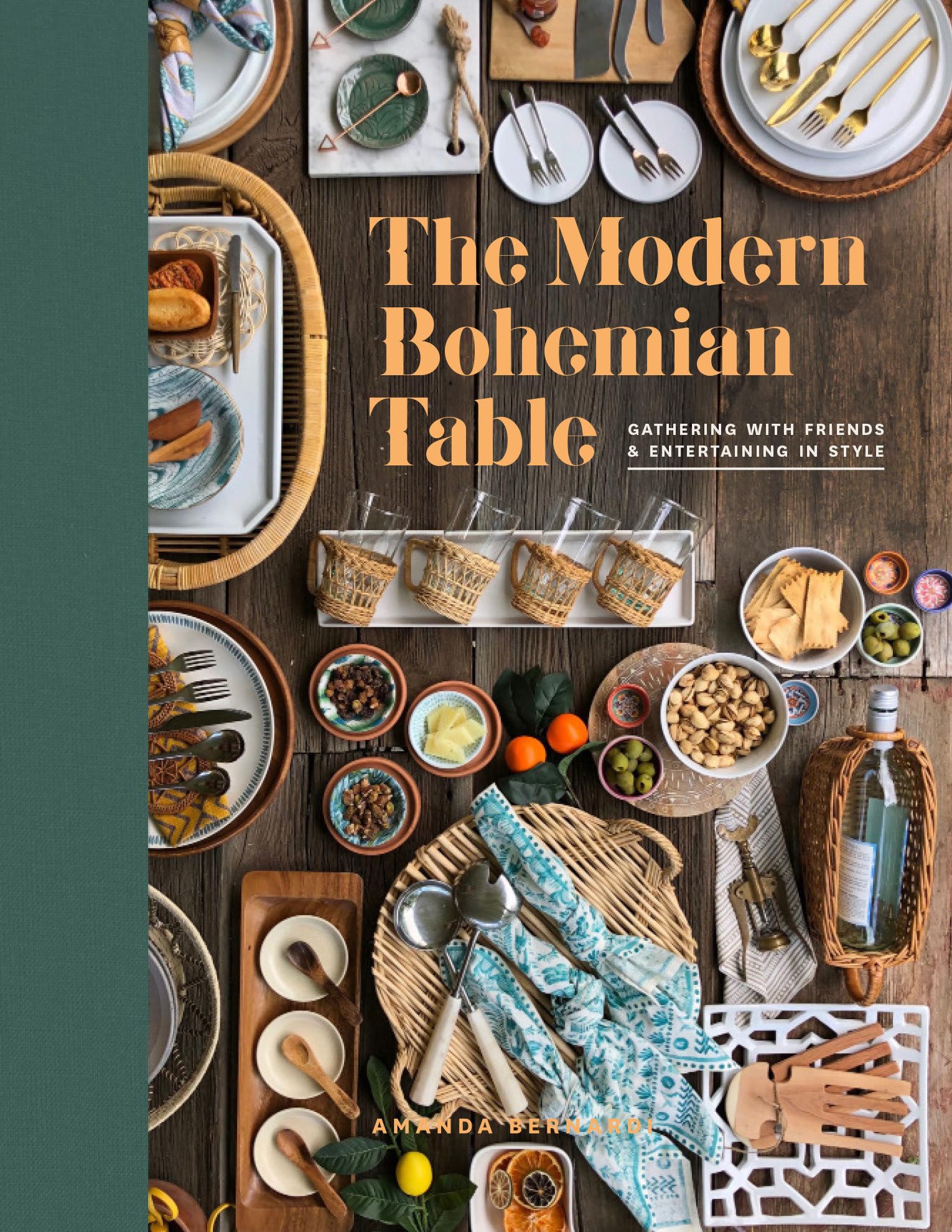 The Modern Bohemian Table: Gathering with Friends and Entertaining in Style Hobbies & Crafts