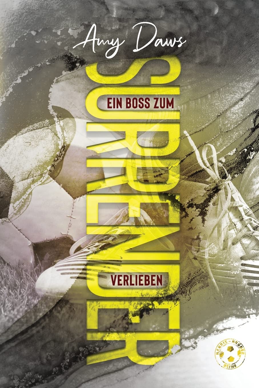 Surrender - Ein Boss zum Verlieben: Sport-Liebesroman (Harris-Brüder-Reihe, Band 4) Contemporary literature