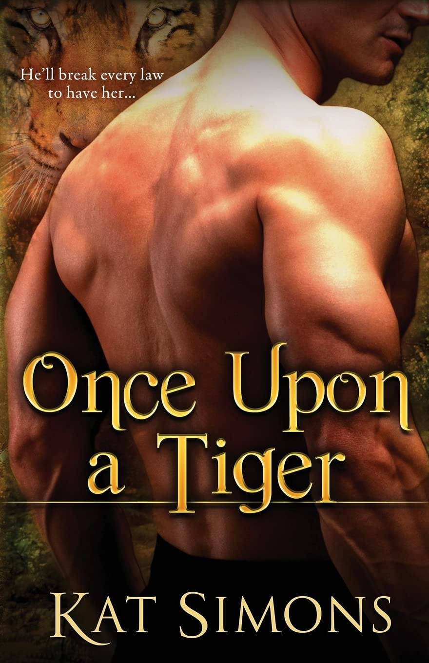 Once Upon a Tiger (Tiger Shifters, Band 1) Contemporary literature