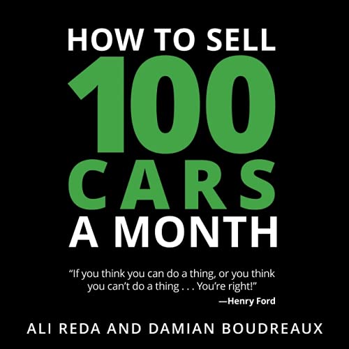 How to Sell 100 Cars a Month Business, Finance & Career