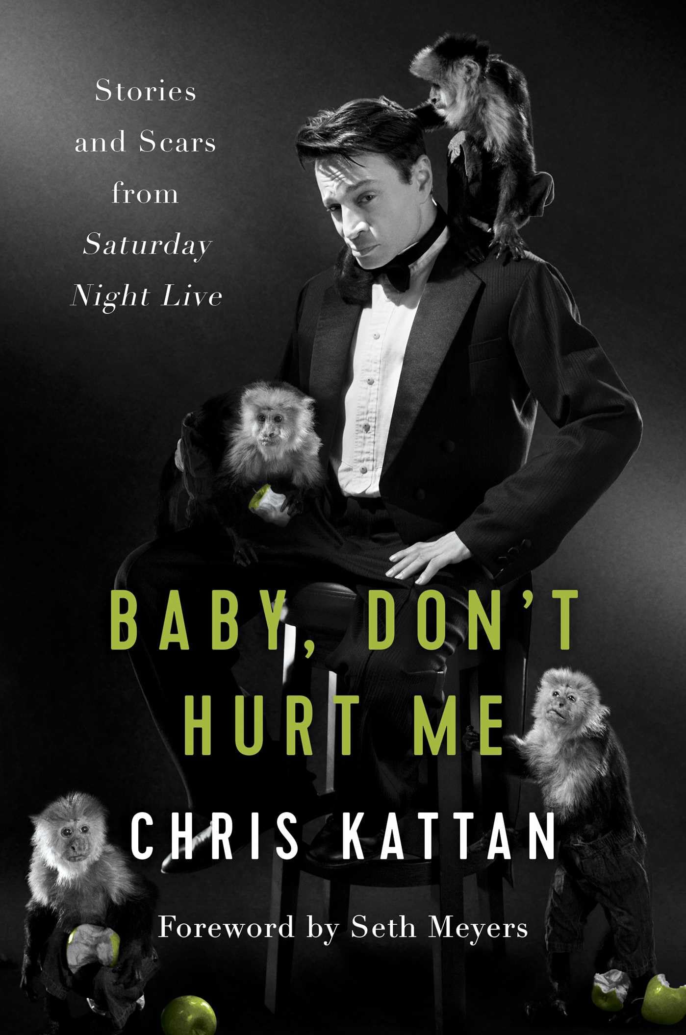 Baby, Don't Hurt Me: Stories and Scars from Saturday Night Live Art & Literature