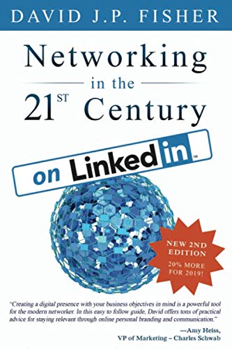 Networking in the 21st Century... on LinkedIn: Creating Online Relationships and Opportunities Business, Finance & Career
