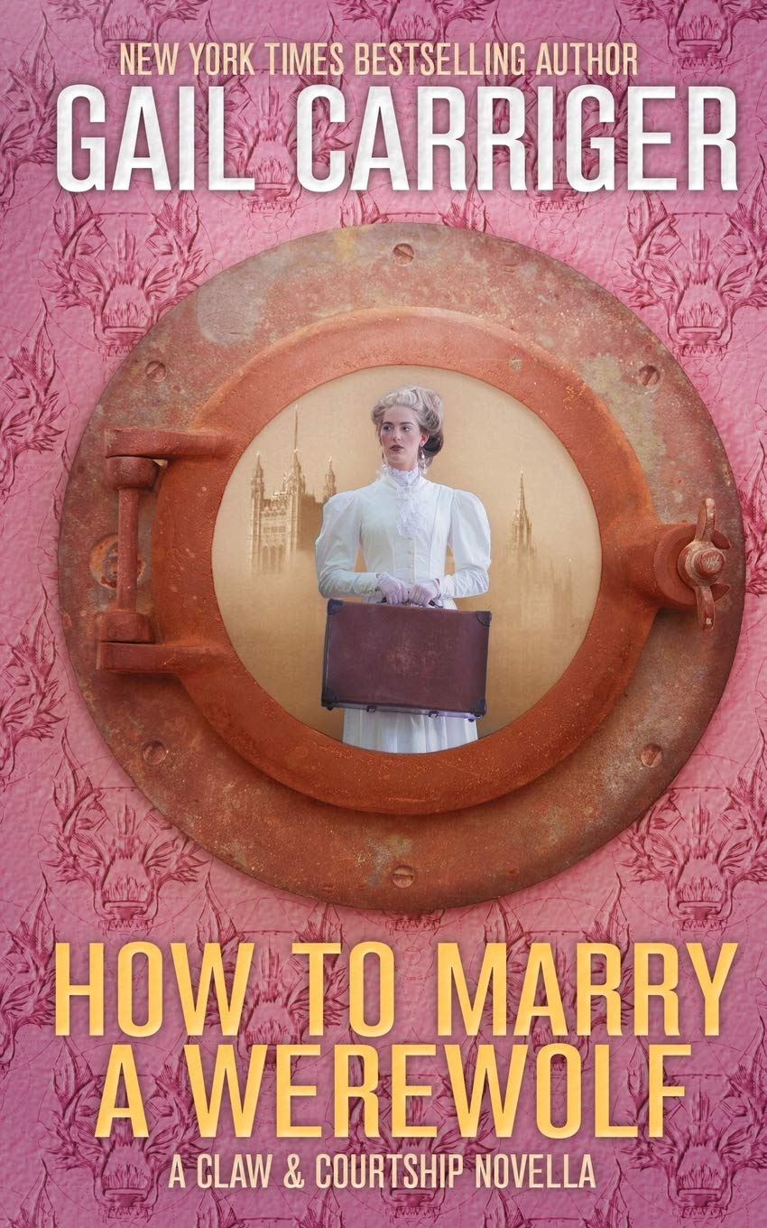 How to Marry a Werewolf: A Claw & Courtship Novella Historical Fiction
