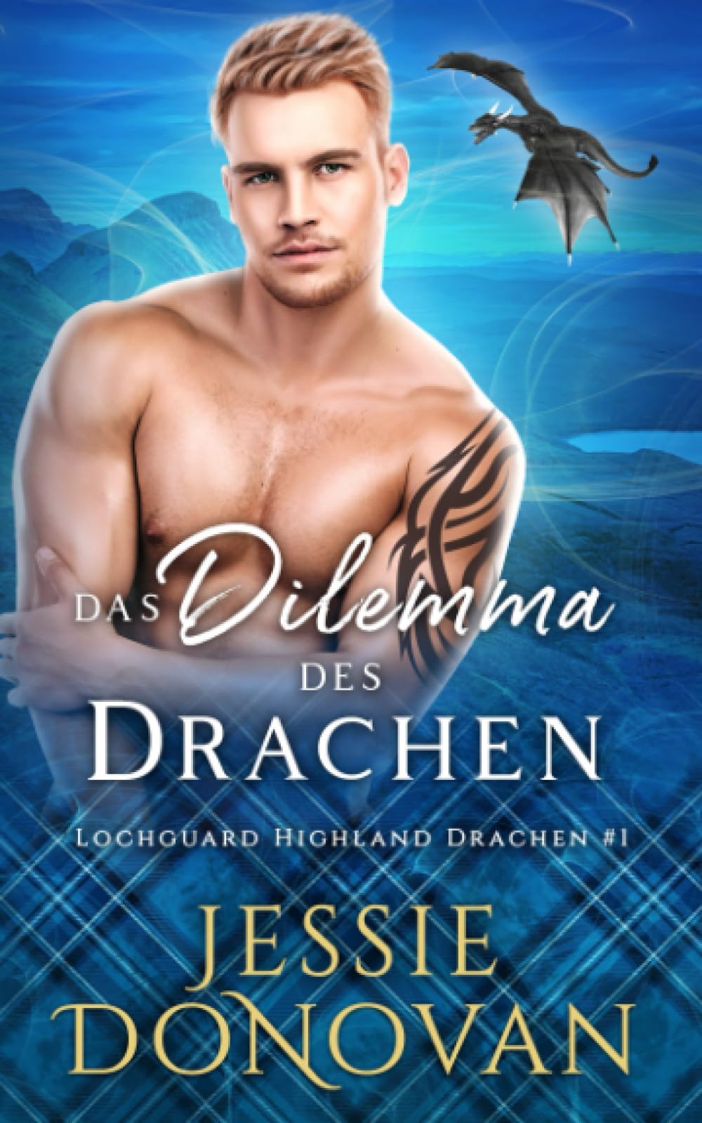 Das Dilemma des Drachen (Lochguard Highland Drachen, Band 1) Fantasy & Sci-Fi