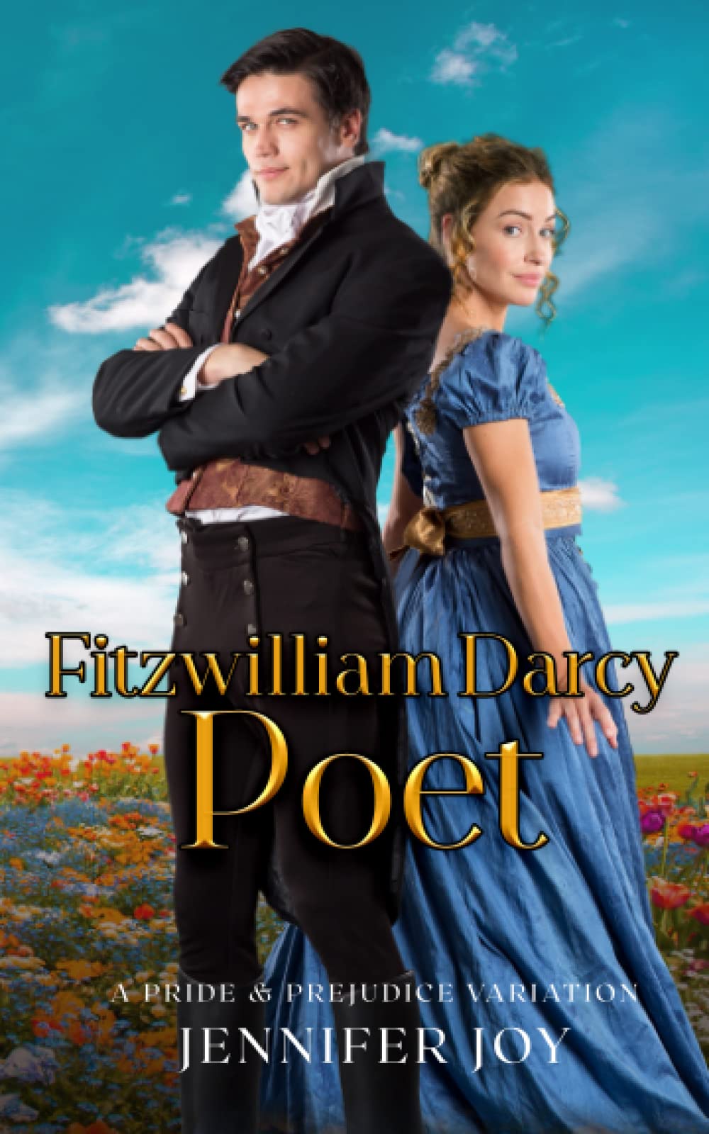 Fitzwilliam Darcy, Poet: A Pride & Prejudice Variation (Dimensions of Darcy, Band 2) Classics