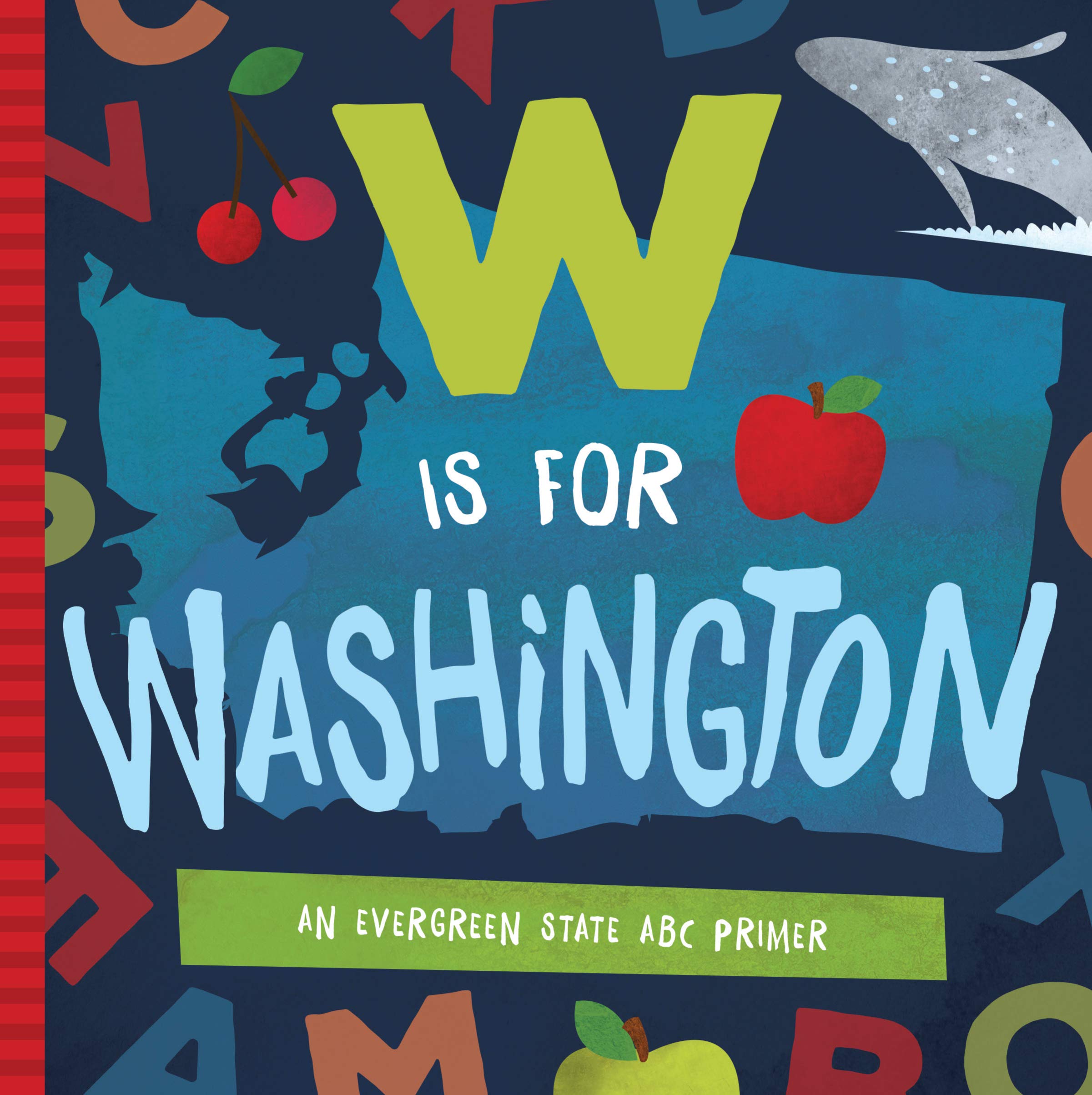 W Is for Washington Non-fiction books for kids