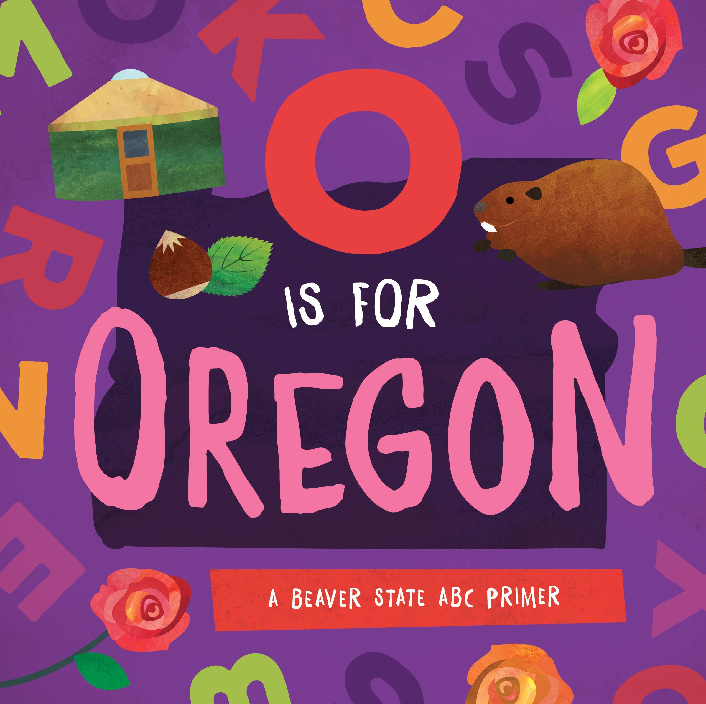 O Is for Oregon Non-fiction books for kids
