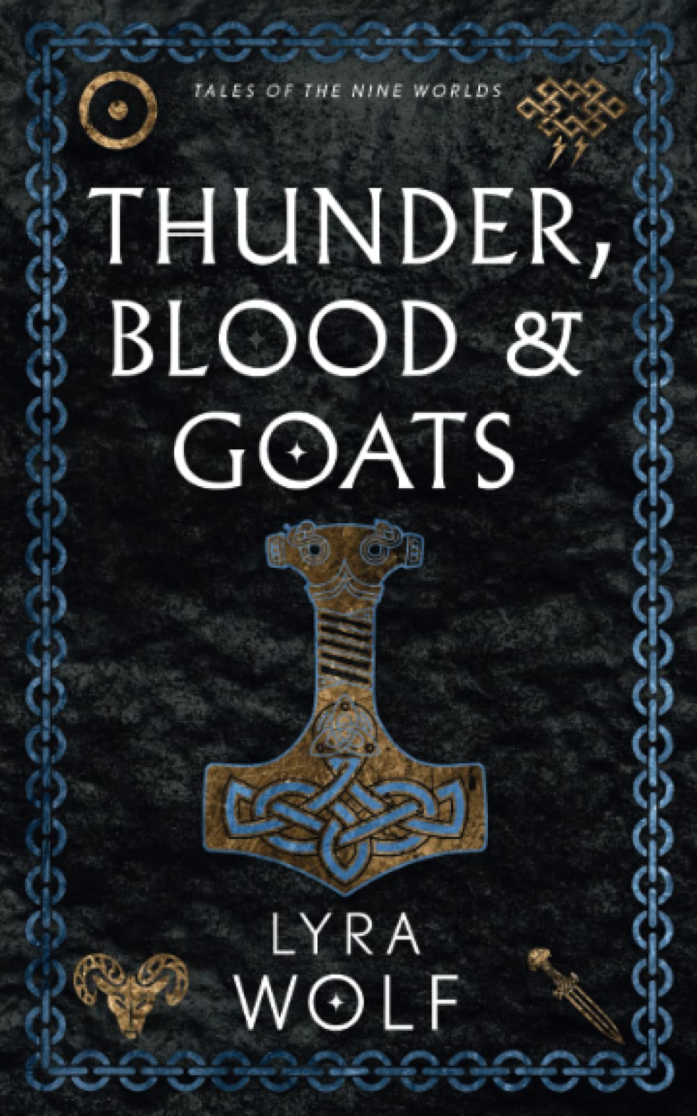 Thunder, Blood, and Goats: Tales of the Nine Worlds (The Nine Worlds Rising) LGBTQ+