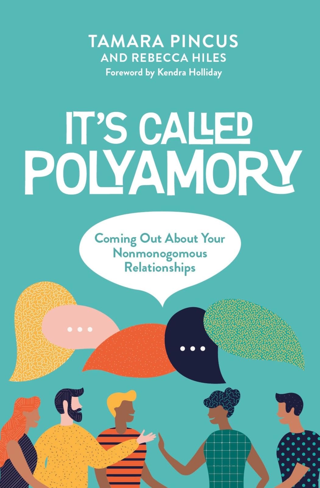It's Called Polyamory: Coming Out About Your Nonmonogamous Relationships Social Sciences