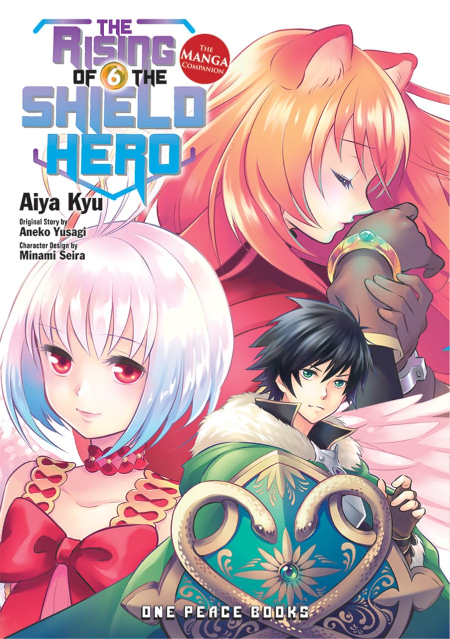 The Rising of the Shield Hero Volume 6 Manga