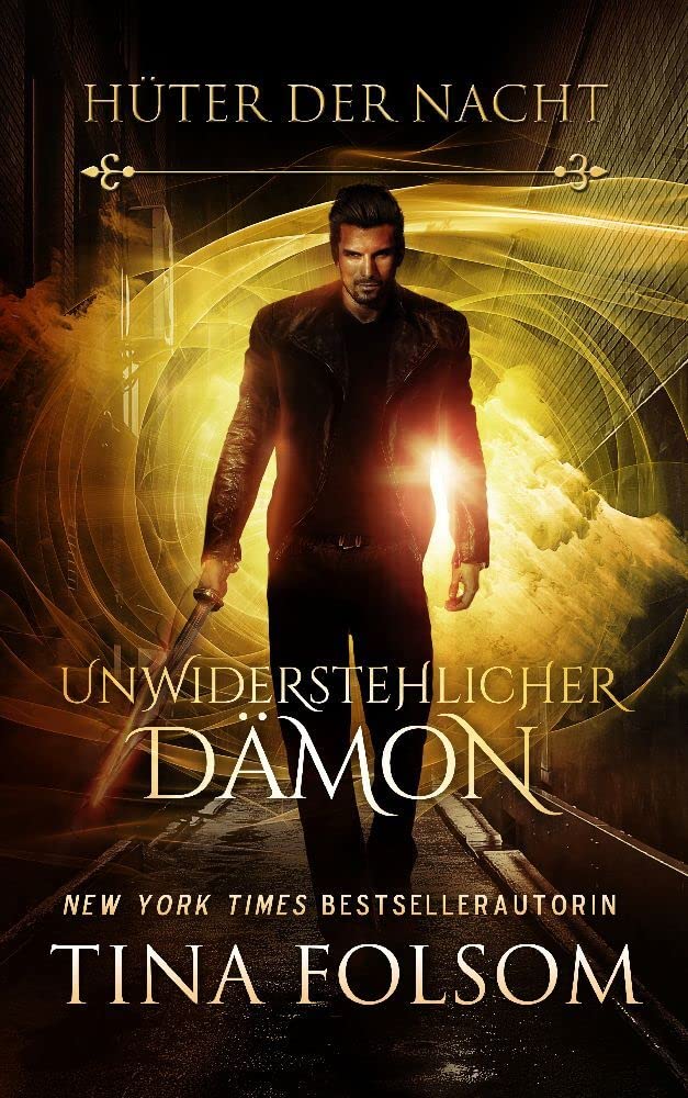 Unwiderstehlicher Dämon (Hüter Der Nacht, Band 7) Action & Adventure