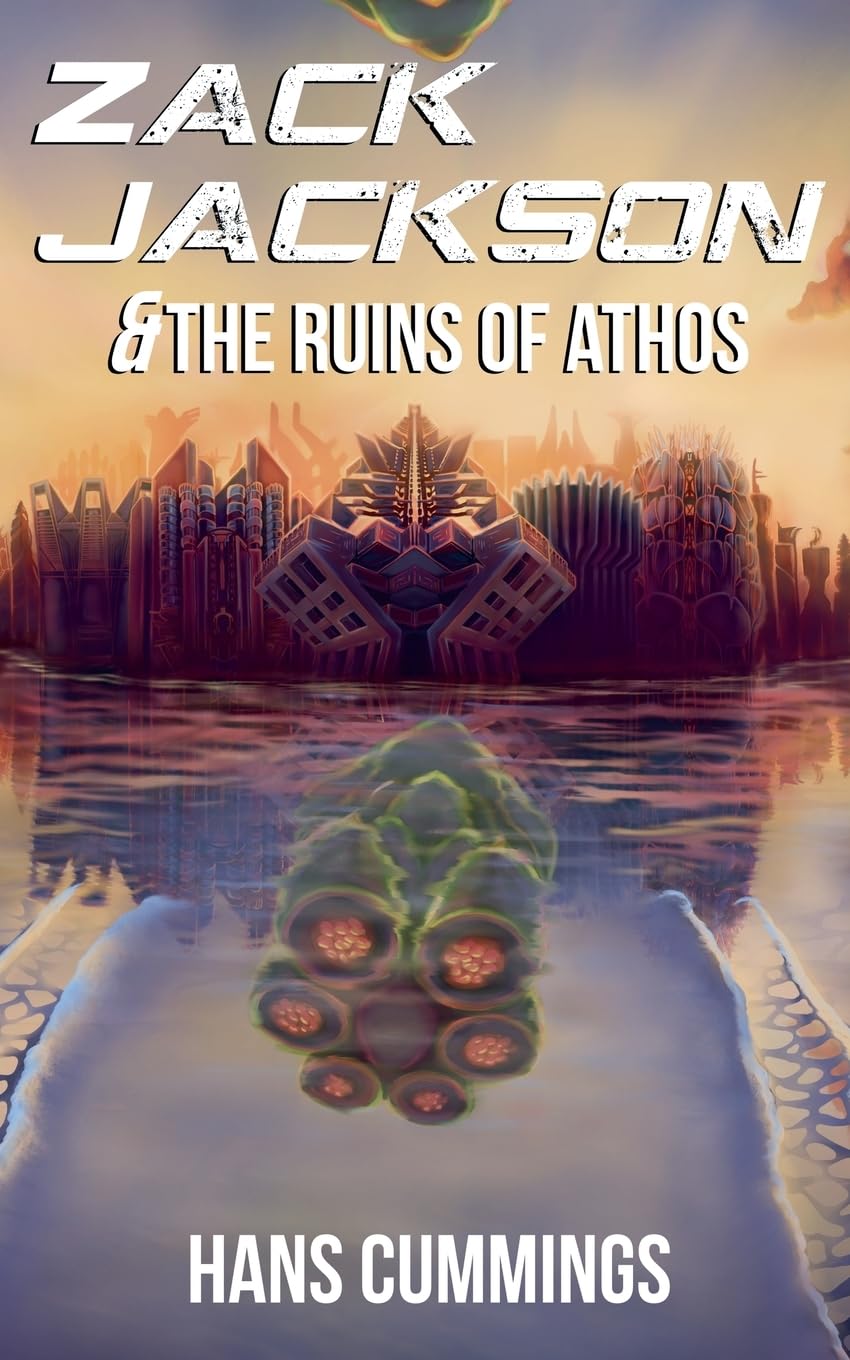 Zack Jackson & The Ruins of Athos Fantasy & Sci-Fi