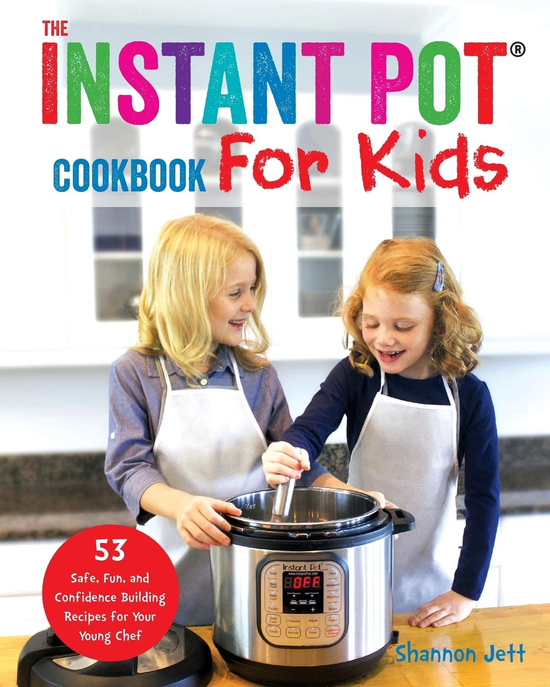 The Instant Pot Cookbook for Kids: 53 Safe, Fun, and Confidence Building Recipes for Your Young Chef Leisure, Home & Garden