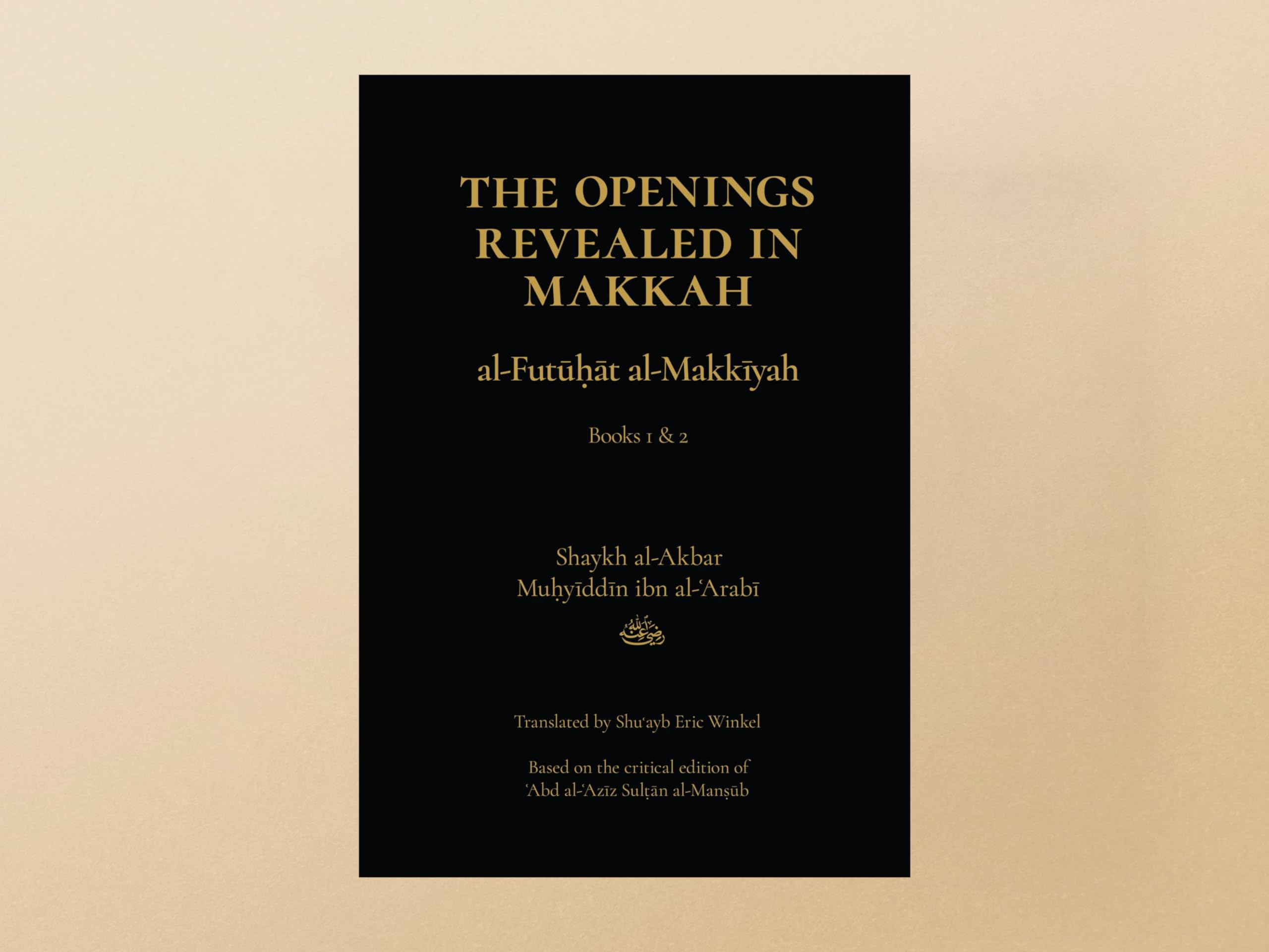 Openings Revealed in Makkah: Books 1&2 (Volume Edition, Band 1) Religion & Esotericism