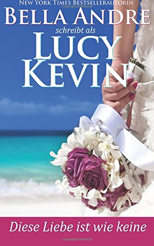 Diese Liebe ist wie keine (Liebesgeschichten von Walker Island 2) Contemporary literature