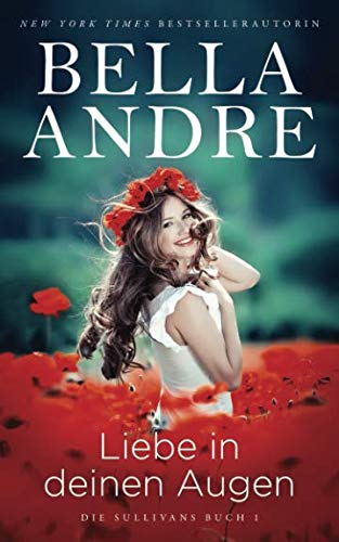 Liebe in deinen Augen (Die Sullivans 1) Contemporary literature