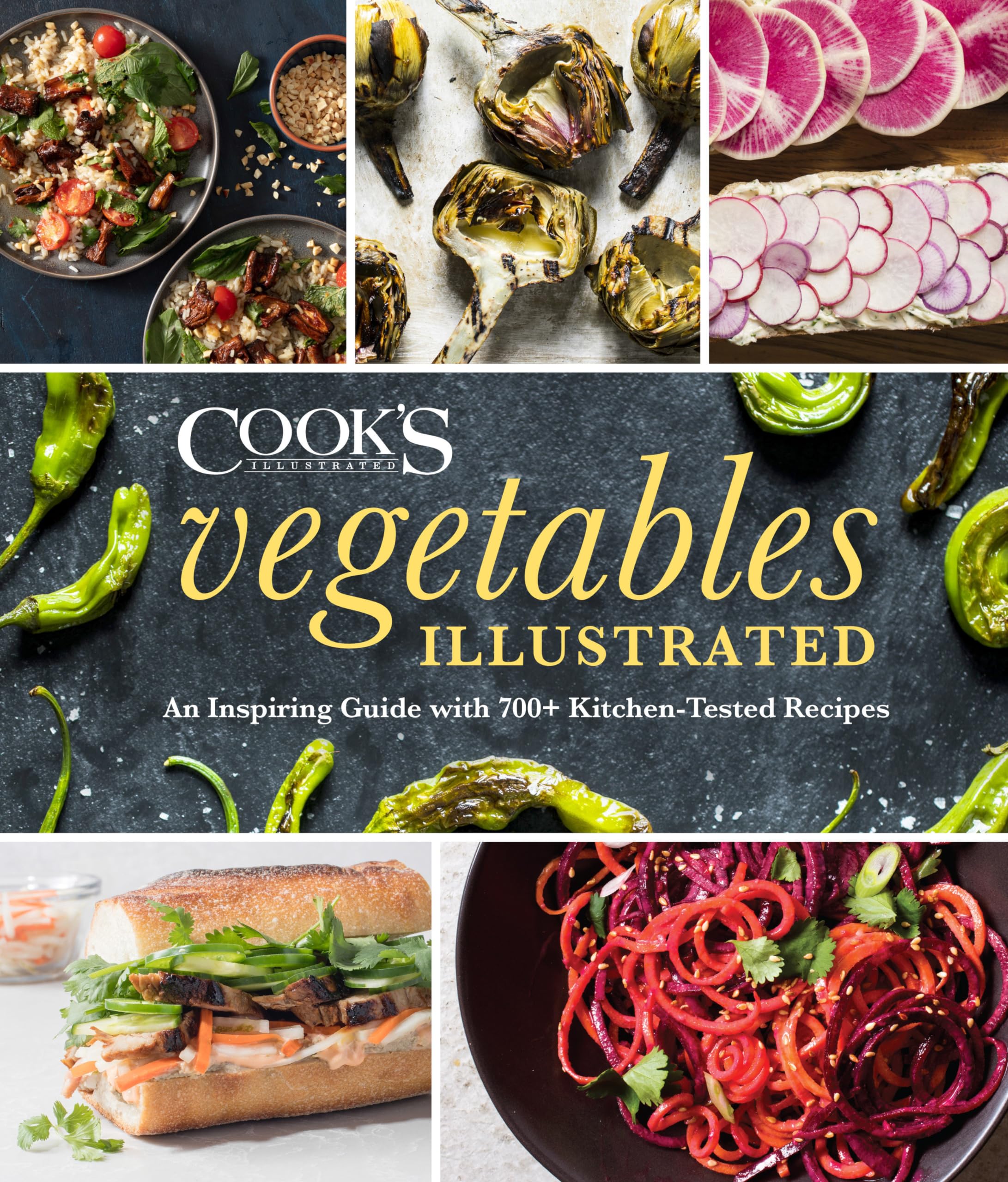 Vegetables Illustrated: An Inspiring Guide with 700+ Kitchen-Tested Recipes Leisure, Home & Garden