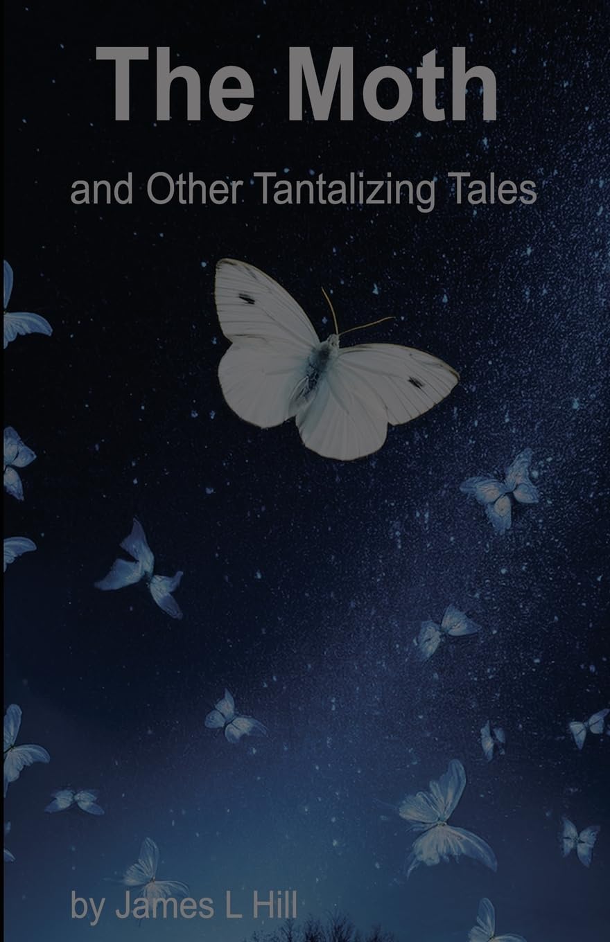 The Moth and Other Tantalizing Tales Contemporary literature