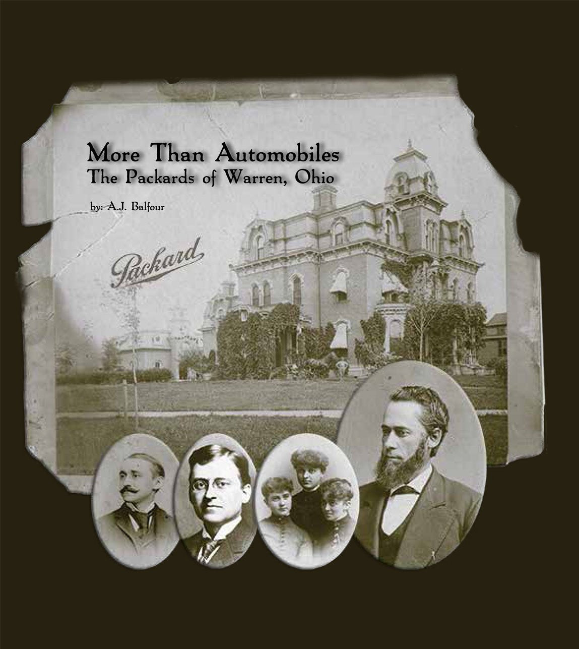 More Than Automobiles: The Packards of Warren, Ohio Memories