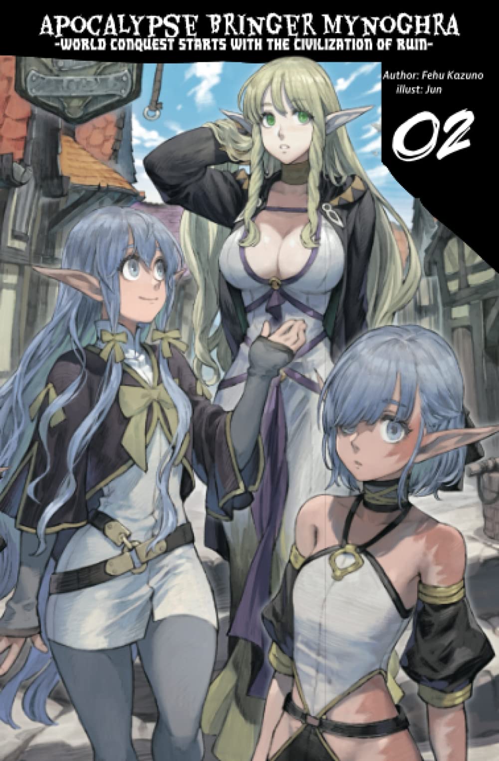 Apocalypse Bringer Mynoghra: World Conquest Starts with the Civilization of Ruin, Vol.2 book