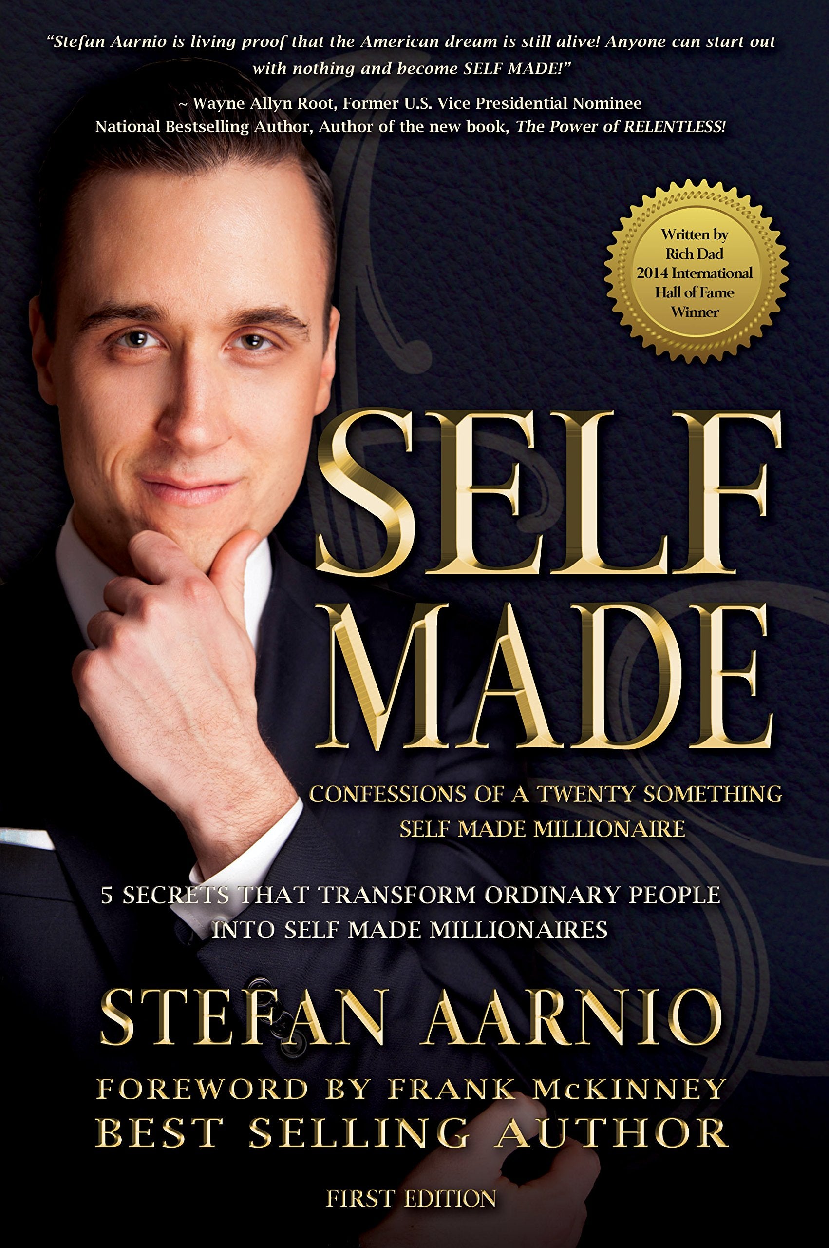Self Made: Confessions Of A Twenty Something Self Made Millionaire: 5 Secrets That Transform Ordinary People Into Self Made Millionaires Business, Finance & Career
