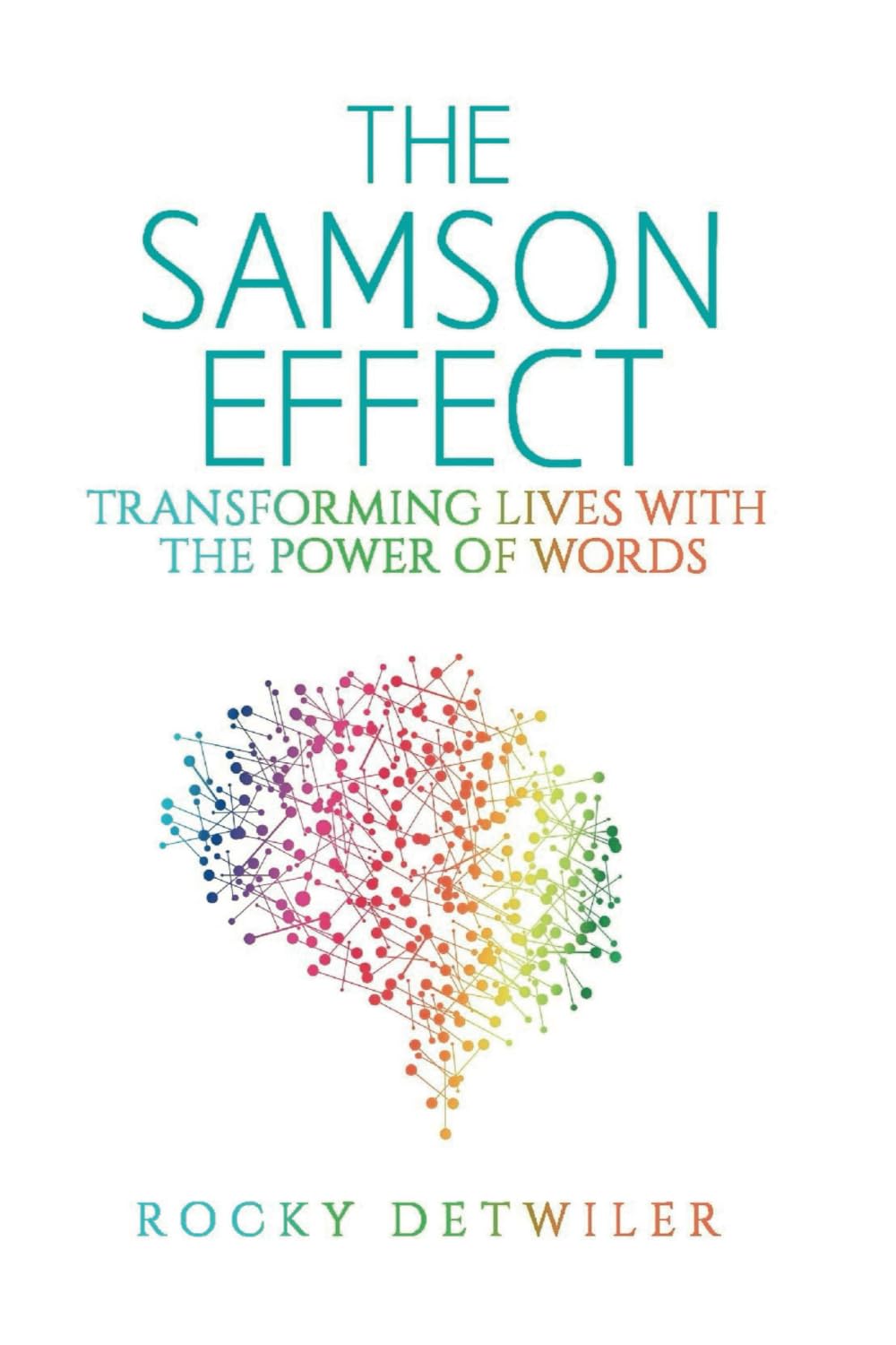 The Samson Effect: Transforming Lives With The Power Of Words Lifestyle