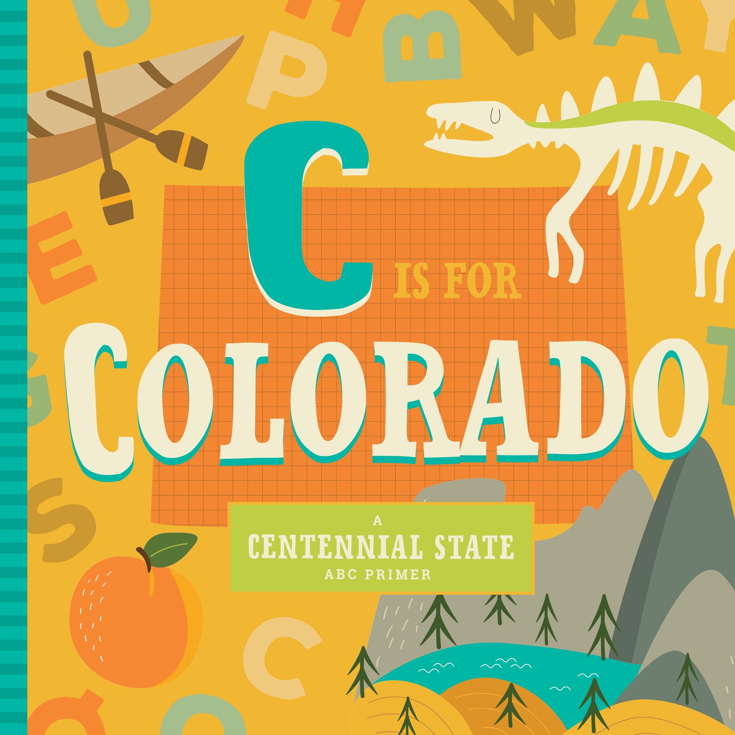 C Is for Colorado (ABC Regional Board Books) Non-fiction