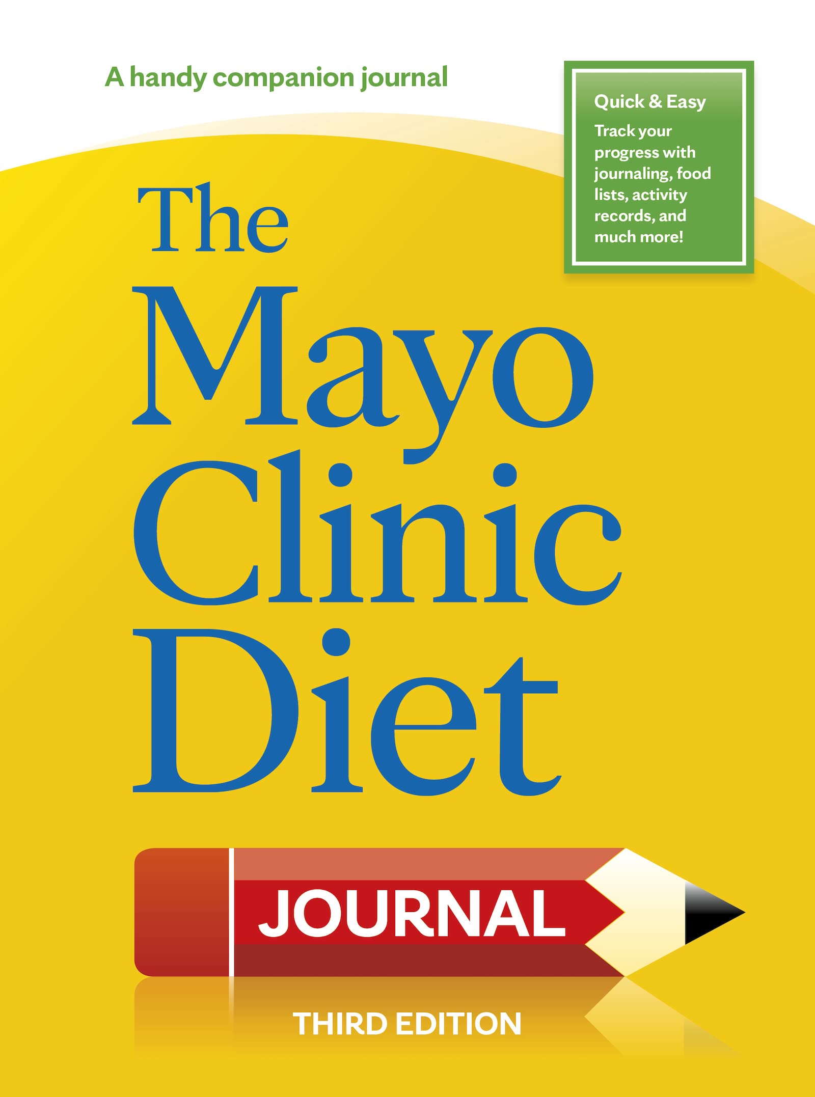 The Mayo Clinic Diet Journal, 3rd edition Medicine