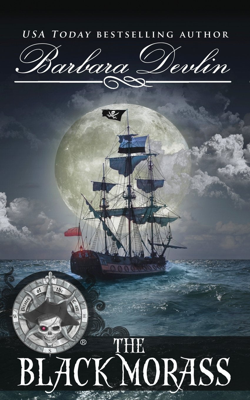 The Black Morass (Pirates of the Coast, Band 1) Historical Fiction