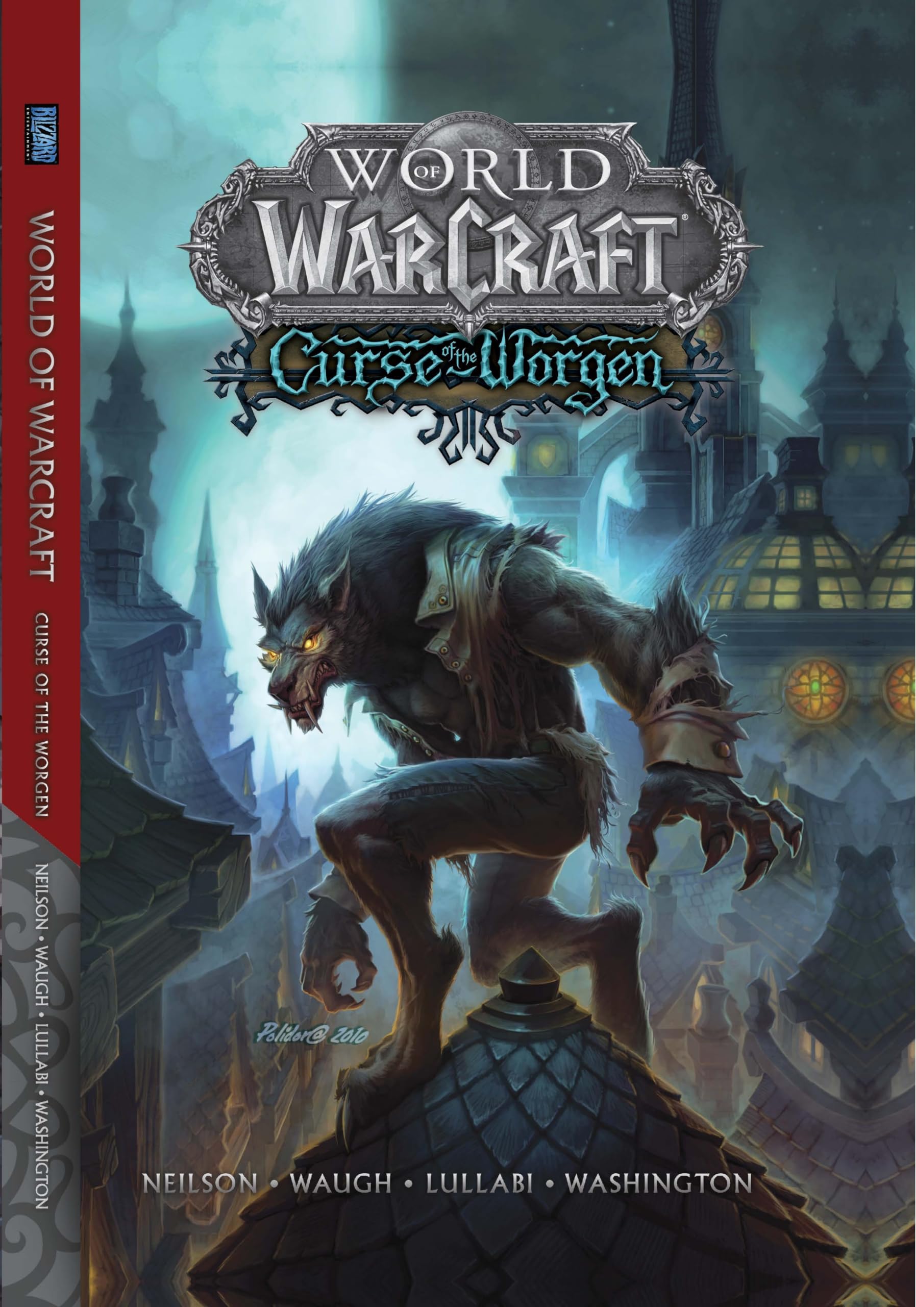 World of Warcraft: Curse of the Worgen: Blizzard Legends (Warcraft: Blizzard Legends) Action & Adventure