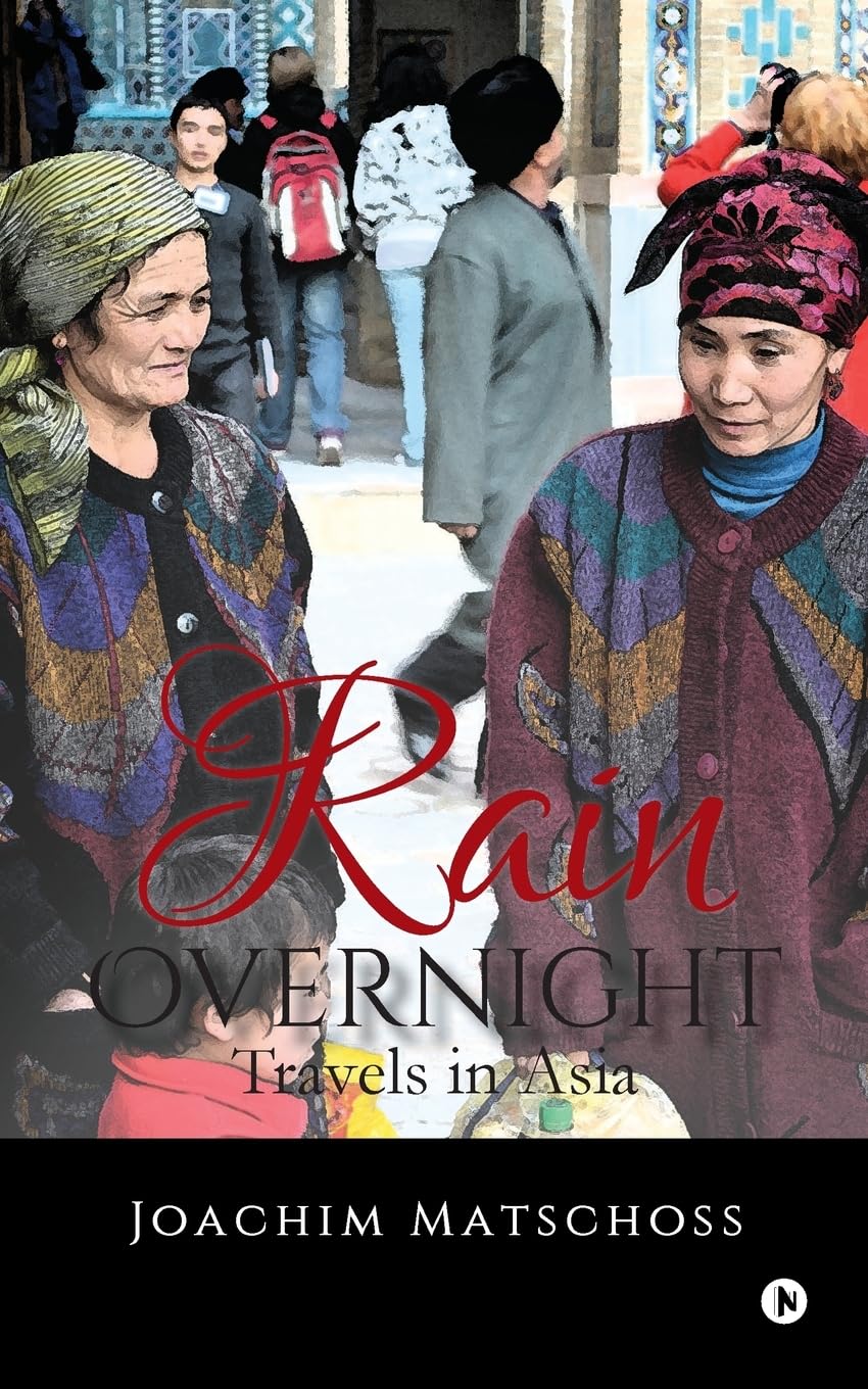 Rain Overnight: Travels in Asia book