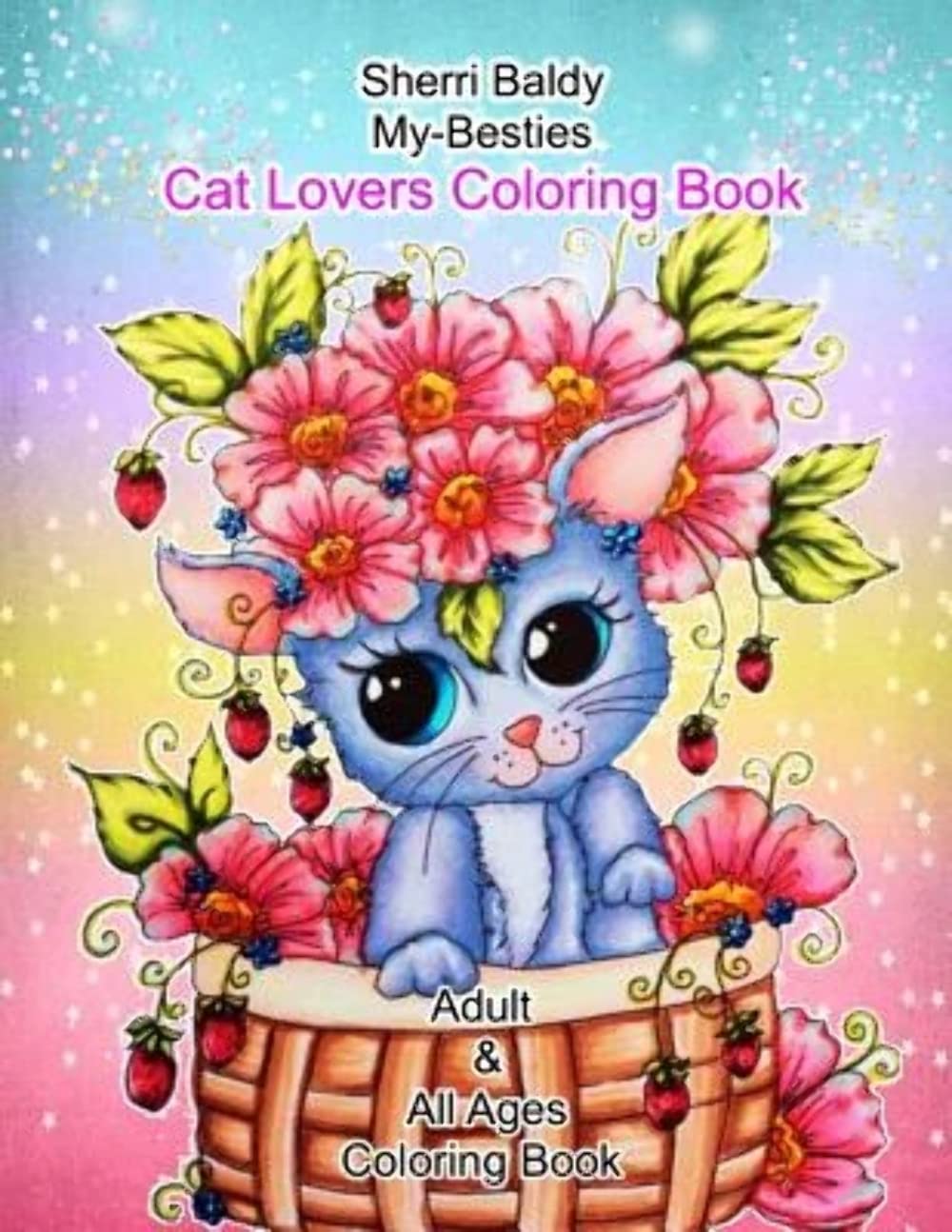 Sherri Baldy My-Besties Cat Lovers Coloring Book Hobbies & Crafts