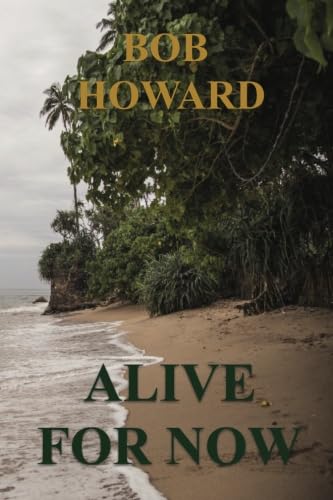 Alive for Now: The Infected Dead Book 1 (The Infected Dead Series) Dystopia & Post-Apocalypse