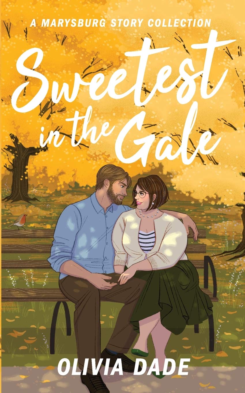 Sweetest in the Gale: A Marysburg Story Collection (There's Something about Marysburg, Band 3) Contemporary literature