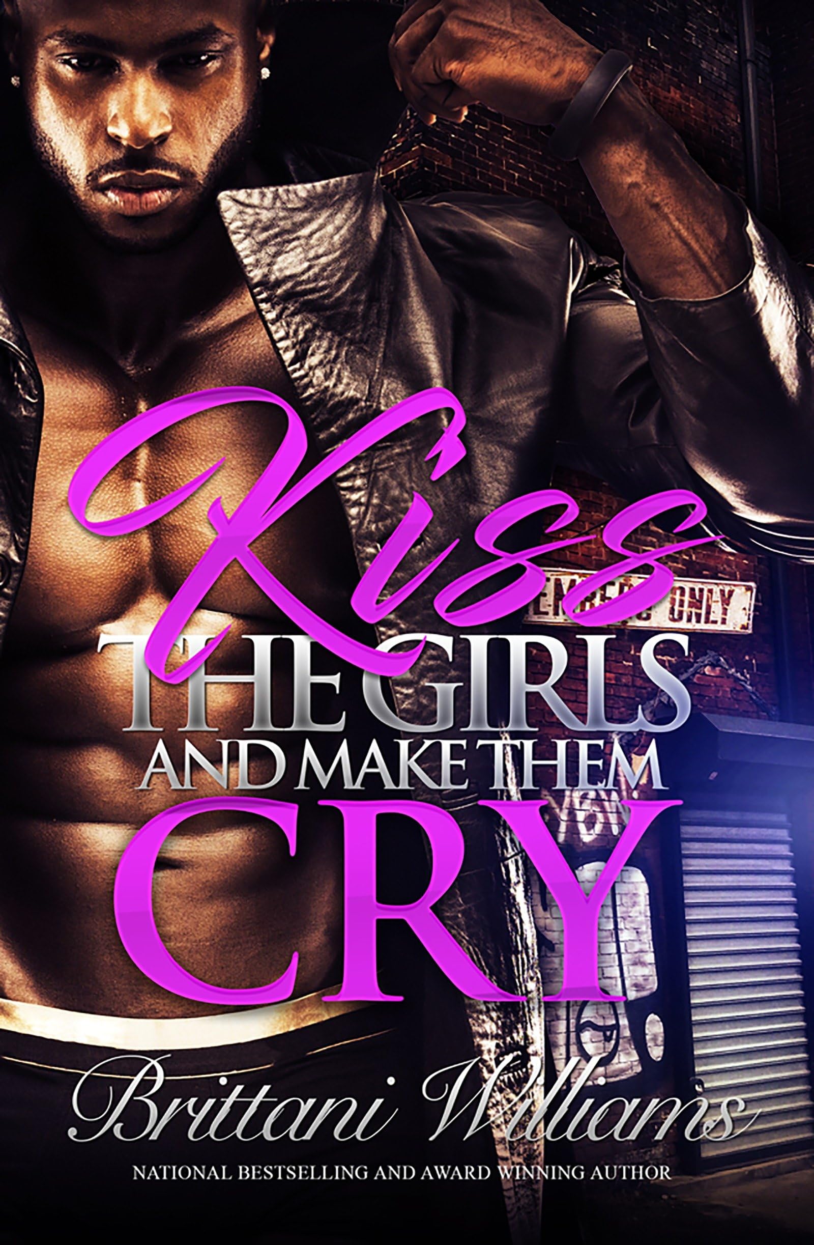 Kiss the Girls and Make Them Cry book