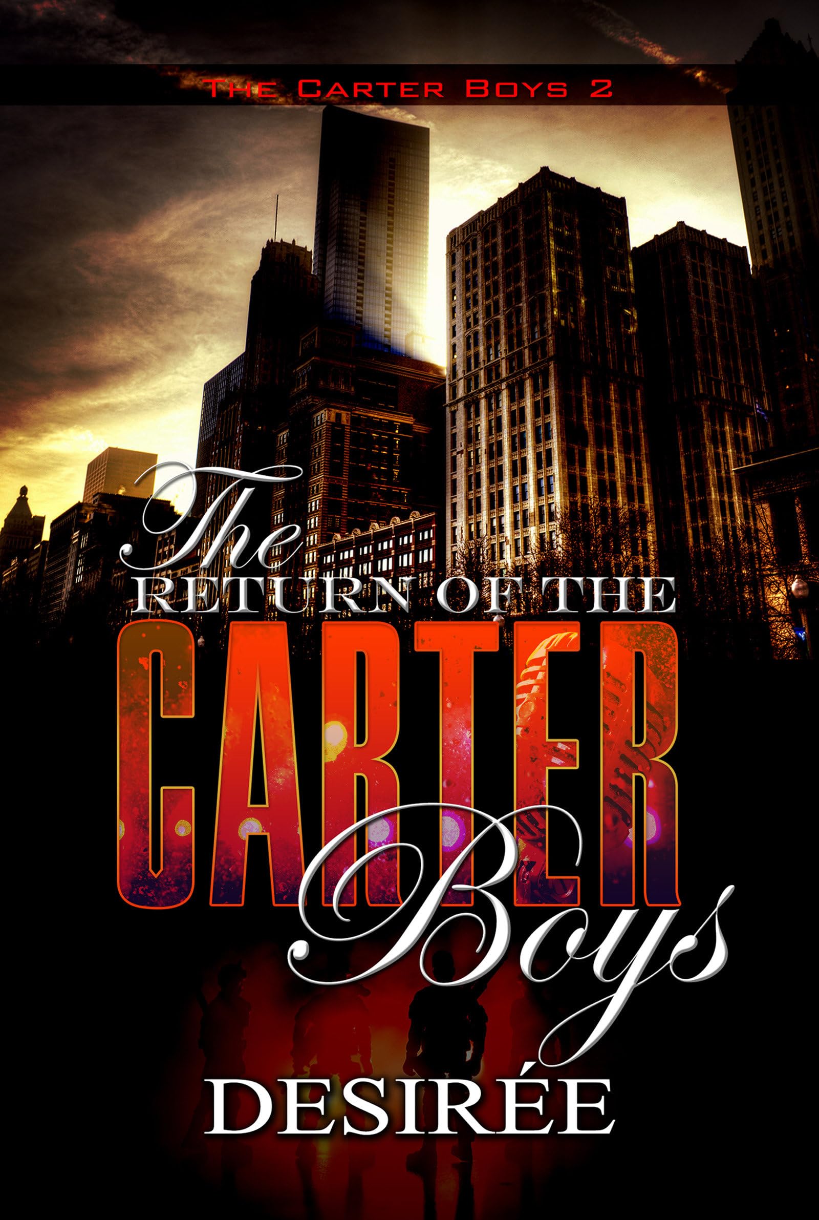 The Return of the Carter Boys: The Carter Boys 2 Contemporary literature