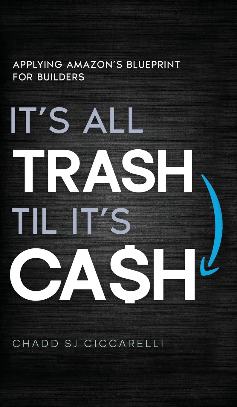 It's All Trash 'til It's Cash Business, Finance & Career