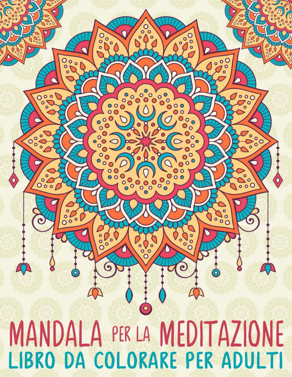 Mandala Per La Meditazione: Libro Da Colorare Per Adulti book
