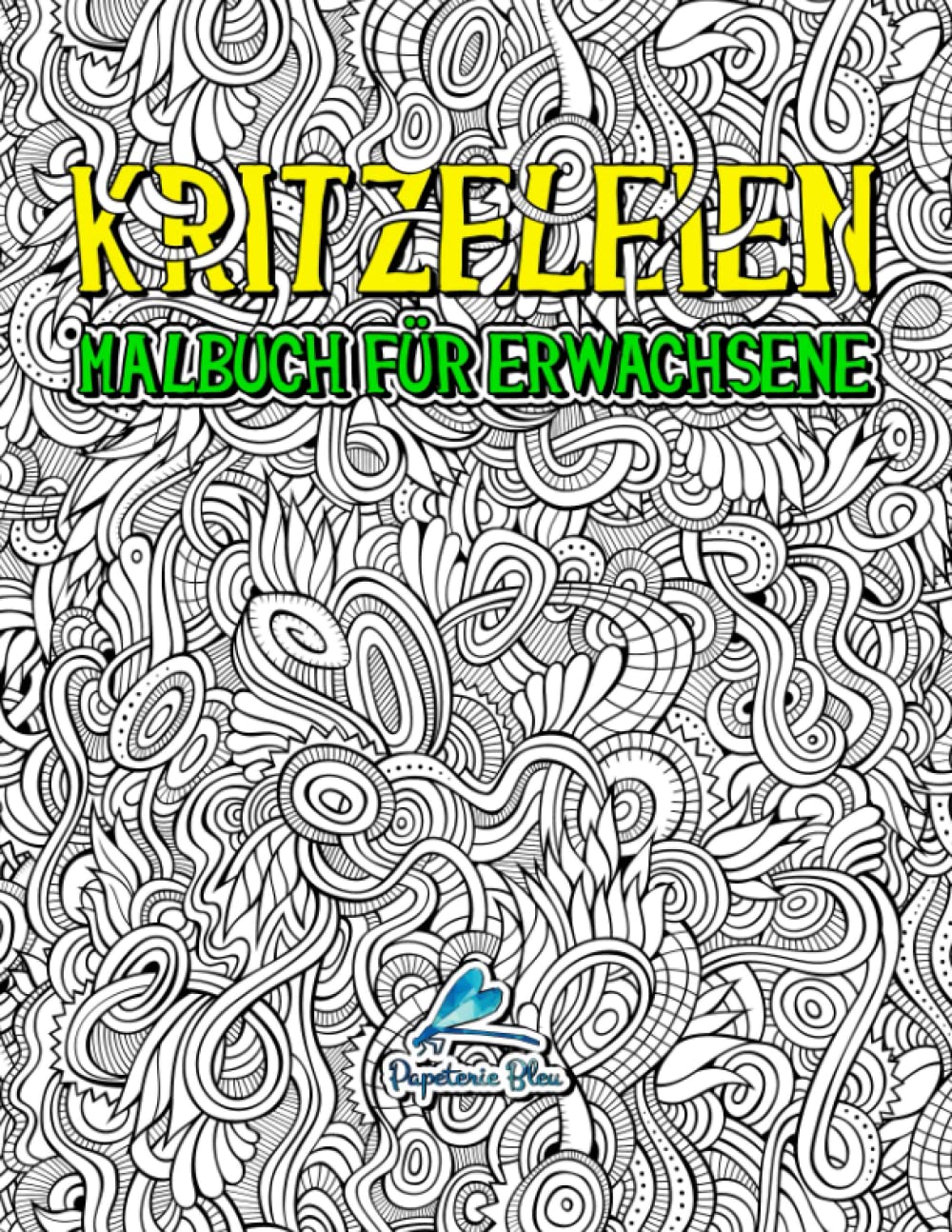 Kritzeleien: Malbuch für Erwachsene Social Sciences