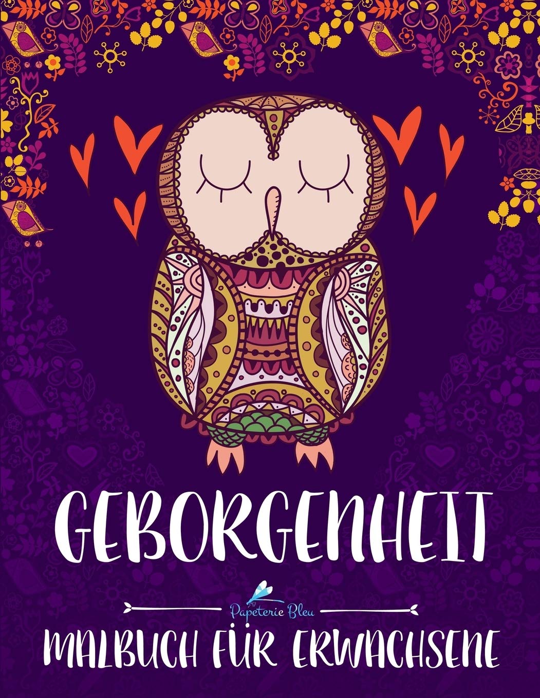 Geborgenheit: Malbuch für Erwachsene Lifestyle