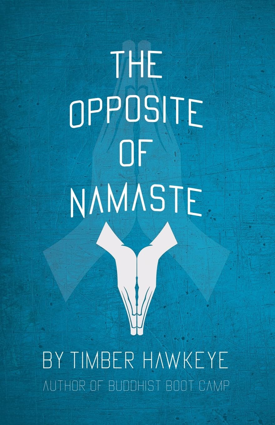 The Opposite of Namaste Business, Finance & Career