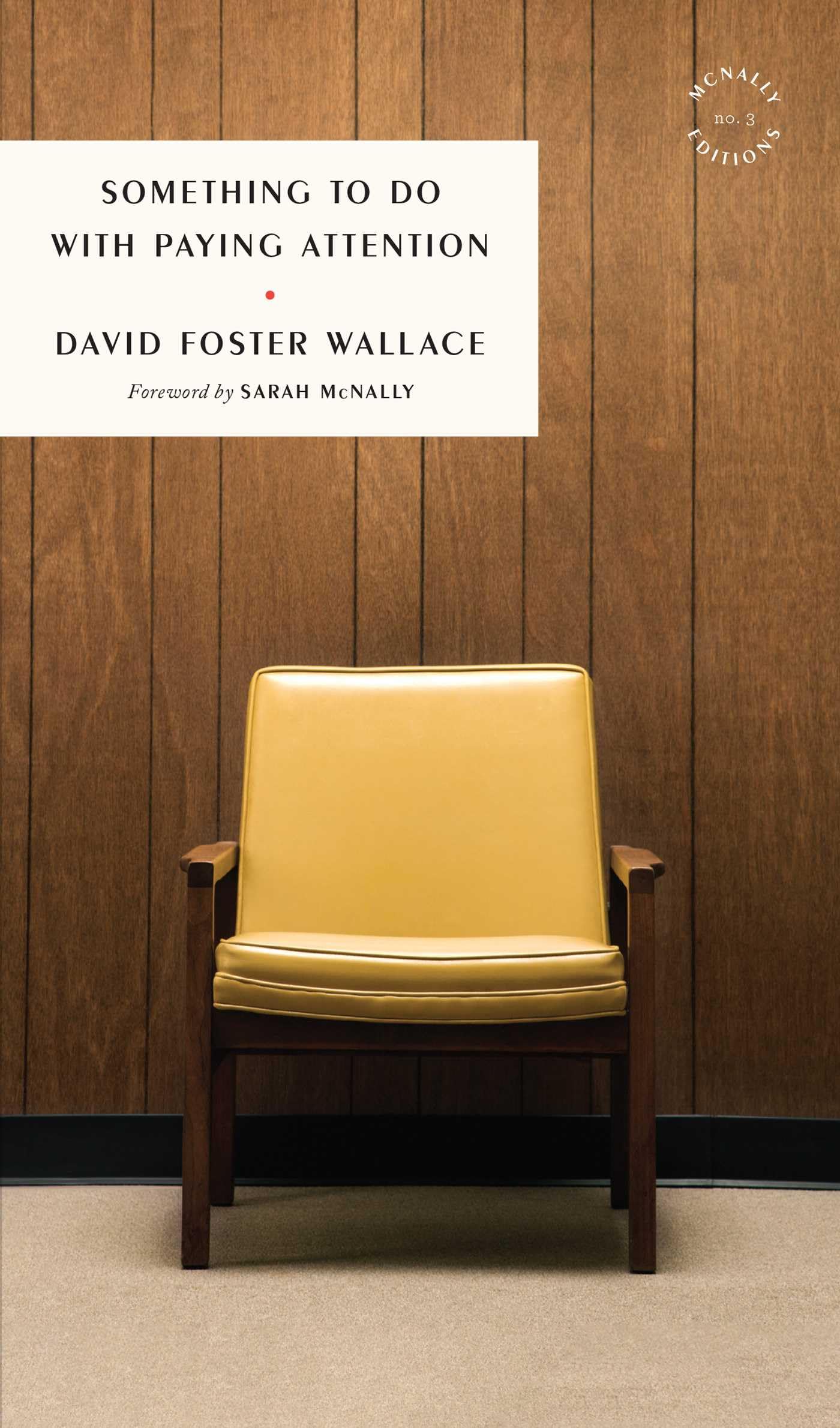 Something to Do with Paying Attention (McNally Editions) Contemporary literature